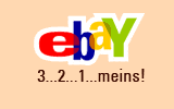 eBay - 3...2...1... meins!